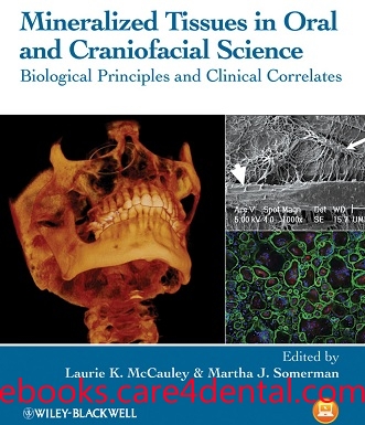 Mineralized Tissues In Oral And Craniofacial Science