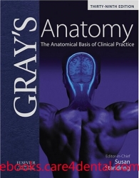 Gray's Anatomy: The Anatomical Basis of Clinical Practice, 39e (.chm)