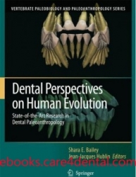 Dental Perspectives on Human Evolution: State of the Art Research in Dental Paleoanthropology (pdf)