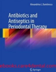 Antibiotics and Antiseptics in Periodontal Therapy (pdf)