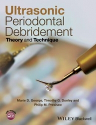 Ultrasonic Periodontal Debridement: Theory and Technique (pdf)